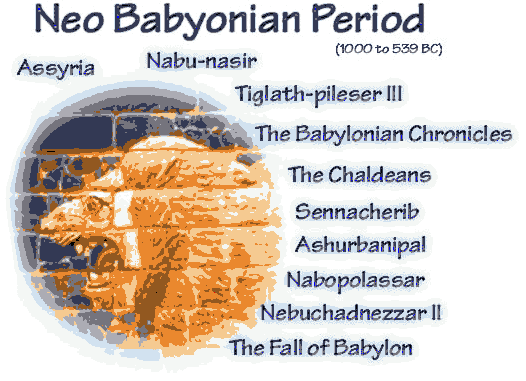 Ancient Babylonia - Neo Babylonian Period