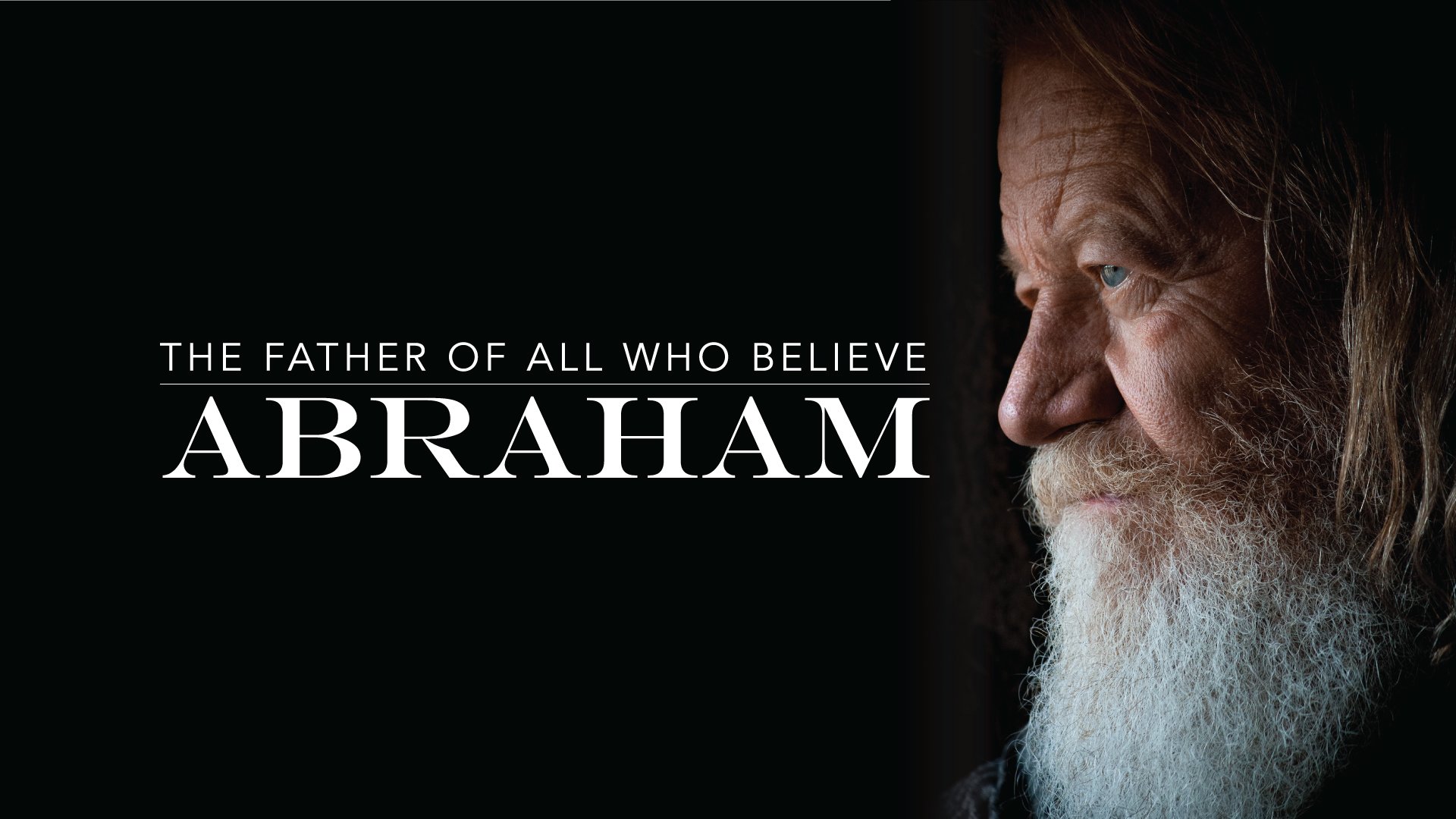 Abraham: The Father of Faith... hero image
