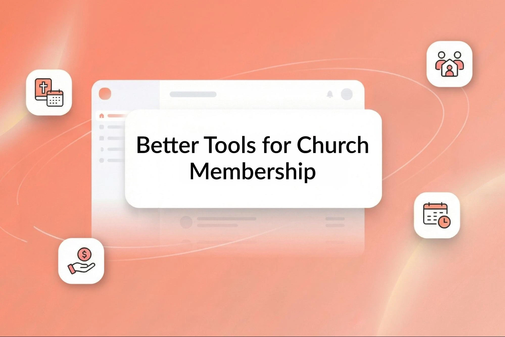 What Churches Actually Need From Church Membership Software... hero image